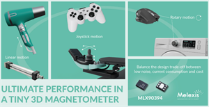 Melexis邁來芯推出新款微型3D磁力計，拓展性能極限